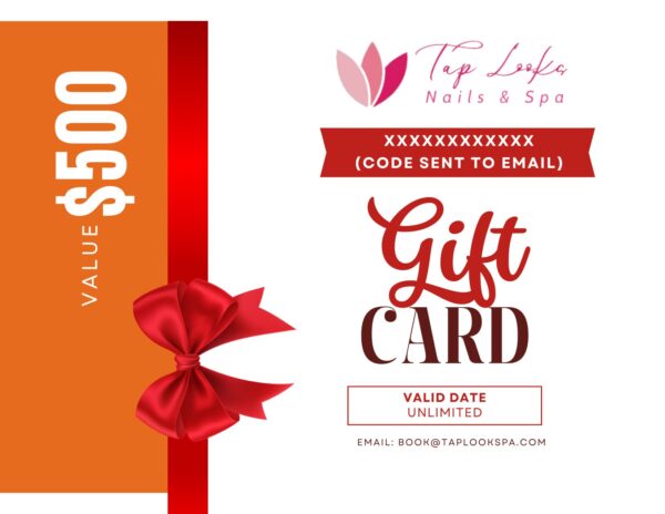 Gift Card $500 TapLook Nails & Spa