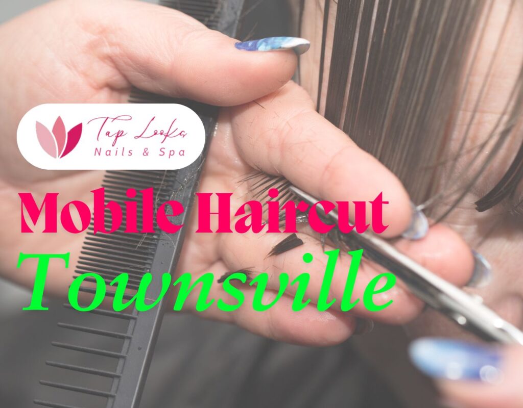 Mobile Haircut Townsville