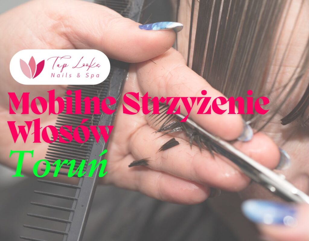 Mobilne Strzyżenie Włosów Toruń